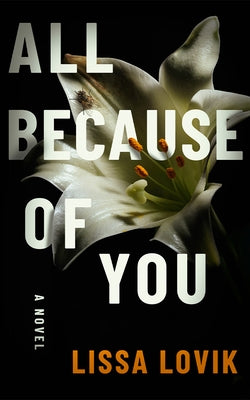 All Because of You by Lovik, Lissa