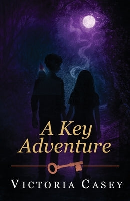 A Key Adventure by Casey, Victoria