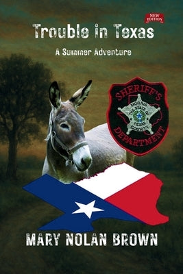 (New Edition) Trouble in Texas: A Summer Adventure by Brown, Mary Nolan