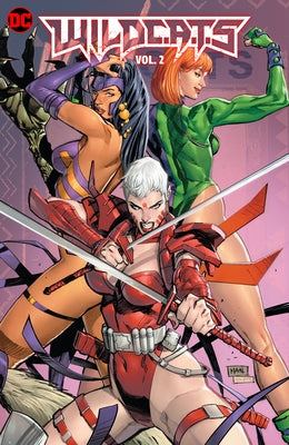 Wildc.A.T.S Vol. 2: Bloodshed for a Better Tomorrow by Rosenberg, Matthew