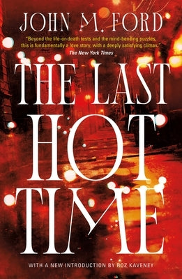 The Last Hot Time by Ford, John M.