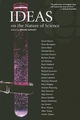 Ideas on the Nature of Science by Cayley, David