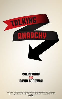 Talking Anarchy by Ward, Colin