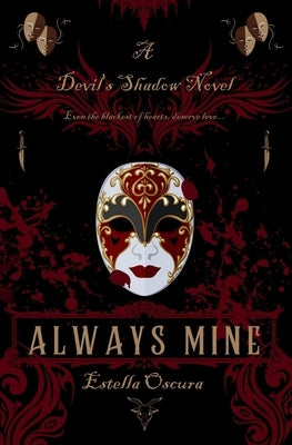 Always Mine by Oscura, Estella
