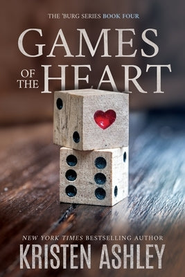 Games of the Heart by Ashley, Kristen