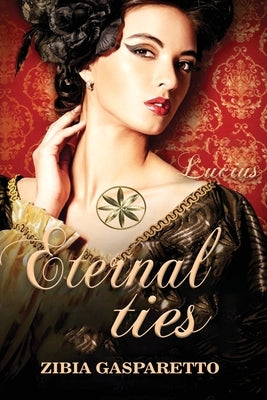 Eternal Ties by Gasparetto, Zibia