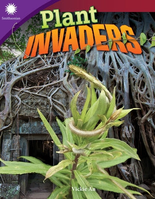Plant Invaders by An, Vickie