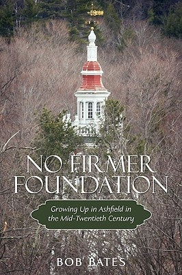 No Firmer Foundation by Bates, Bob