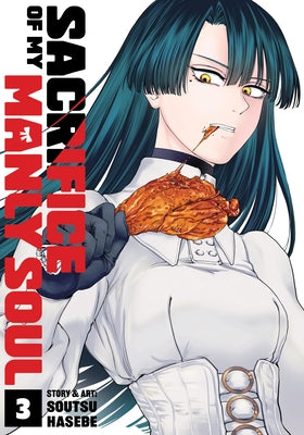 Sacrifice of My Manly Soul Vol. 3 by Hasebe, Soutsu