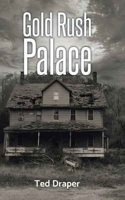 Gold Rush Palace by Draper, Ted