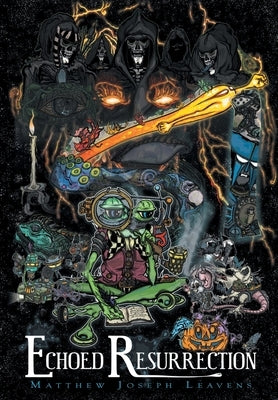 51: Echoed Resurrection by Leavens, Matthew Joseph