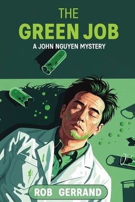 The Green Job by Gerrand, Rob
