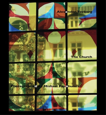 Alexander Tovborg: The Church: Photographed by Mishael Fapohunda by Tovborg, Alexander