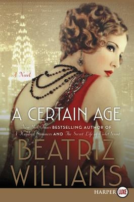 A Certain Age by Williams, Beatriz