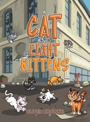A Cat and Eight Kittens by Browne, Oliver