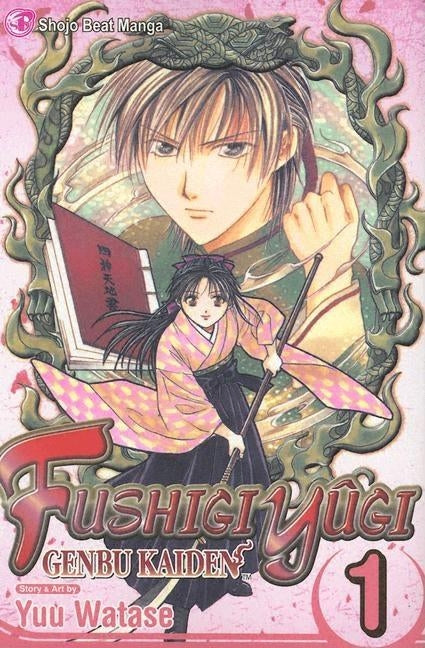 Fushigi Yûgi: Genbu Kaiden, Vol. 1 by Watase, Yuu