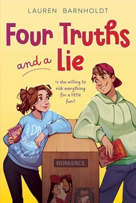 Four Truths and a Lie by Barnholdt, Lauren