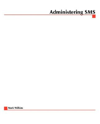 Administering SMS by Trent, Rod