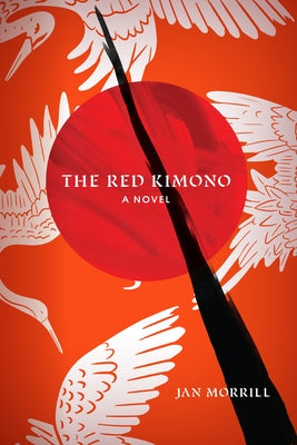 The Red Kimono by Morrill, Jan
