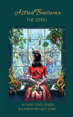 Astrid Beeswax The Sting by Jensen, Tessa S.