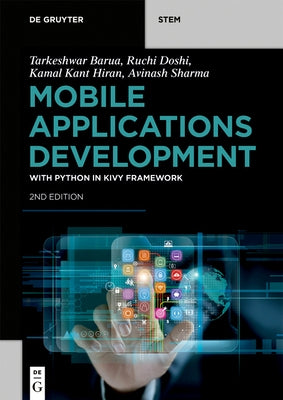 Mobile Applications Development: With Python in Kivy Framework by Barua, Tarkeshwar