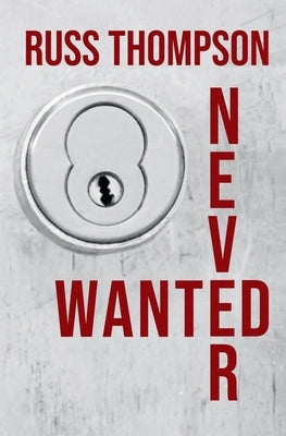 Never Wanted by Thompson, Russ
