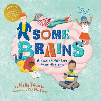 Some Brains: A book celebrating neurodiversity by Thomas, Nelly