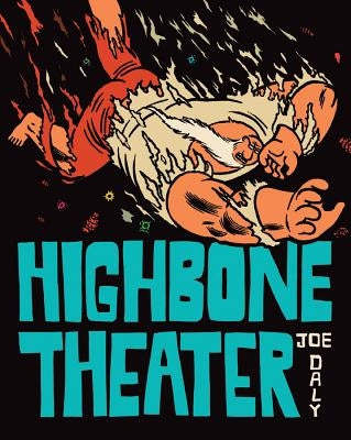 Highbone Theater by Daly, Joe