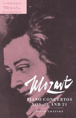 Mozart: Piano Concertos Nos. 20 and 21 by Grayson, David