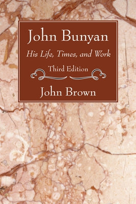 John Bunyan by Brown, John