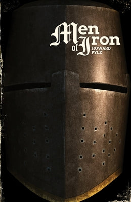 Men of Iron by Pyle, Howard