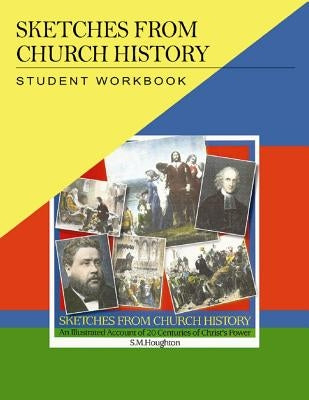 Sketches from Church History Student Workbook by Frawley, Rebecca