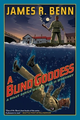 A Blind Goddess by Benn, James R.