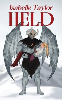 Held (a steamy monster romance) HARDCOVER by Taylor, Isabelle