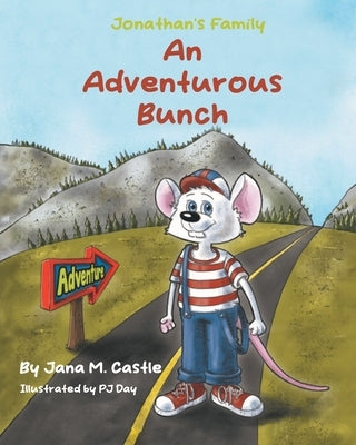 An Adventurous Bunch by Castle, Jana M.