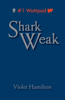 Shark Weak by Hamilton, Violet