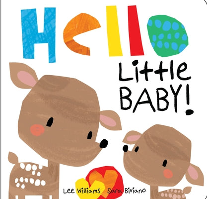 Hello Little Baby by Williams, Lee