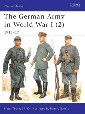 The German Army in World War I (2): 1915-17 by Thomas, Nigel
