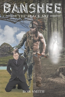 Banshee, The Black Art by Smith, Bob