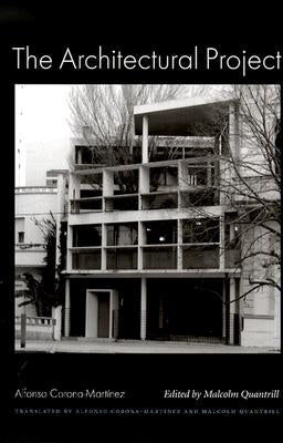 The Architectural Project by Corona-MartÃ­nez, Alfonso