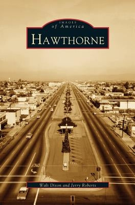 Hawthorne by Dixon, Walt