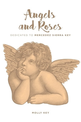 Angels and Roses by Key, Molly