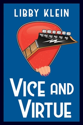 Vice and Virtue by Klein, Libby