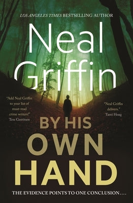 By His Own Hand by Griffin, Neal