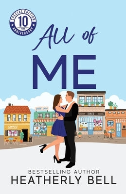 All of Me: special edition by Bell, Heatherly