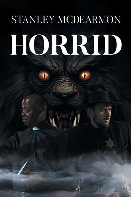 Horrid by McDearmon, Stanley