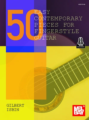 50 Easy Contemporary Pieces for Fingerstyle Guitar by Isbn, Gilbert
