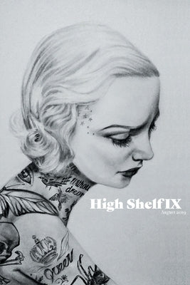 High Shelf IX: August 2019 by Press, High Shelf