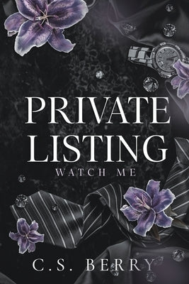 Private Listing: Watch Me by Berry, C. S.