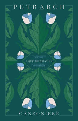 Canzoniere: A New Translation by Petrarch